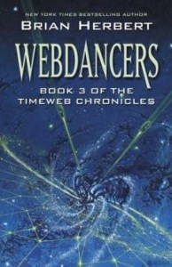 Webdancers, by Brian Herbert